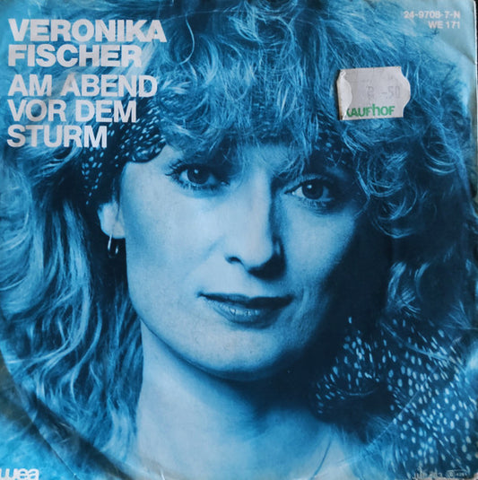 Veronika Fischer : Am Abend Vor Dem Sturm (7", Single)