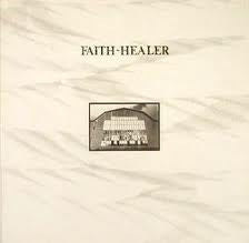 Faith-Healer : Faith-Healer (LP, Album, Gat)