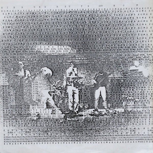 Koma (12) : Hier Und Heute (LP, Album)