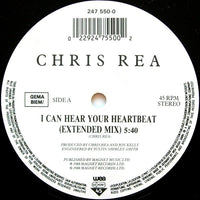 Chris Rea : I Can Hear Your Heartbeat (Extended Mix) (12", Maxi)