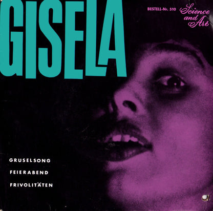 Gisela Jonas : Gruselsong / Feierabend / Frivolitäten (7")