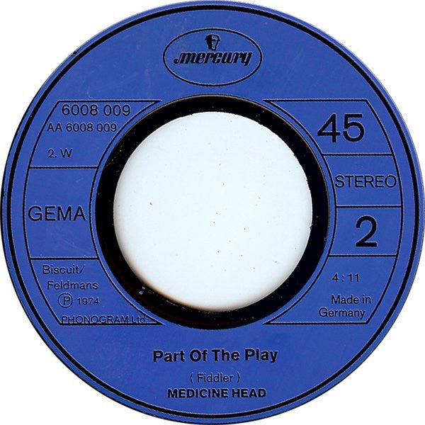 Medicine Head (2) : (It's Got To Be) Alright (7", Single)