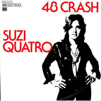 Suzi Quatro : 48 Crash (7", Single, 1st)