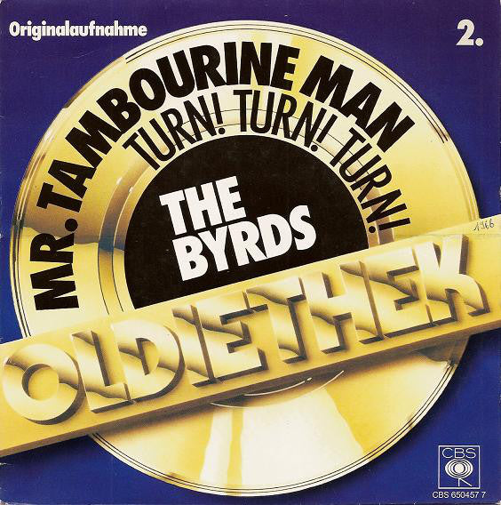 The Byrds : Mr. Tambourine Man / Turn! Turn! Turn! (7", Single, RE)
