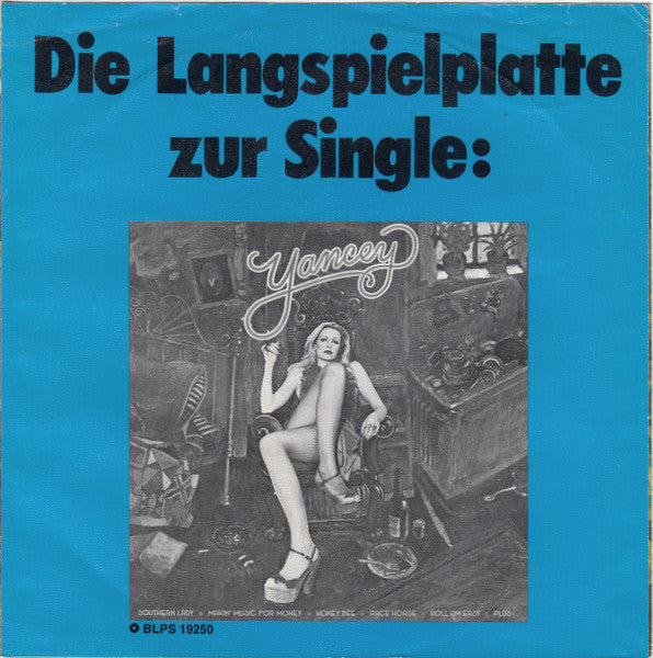 Yancey* : Makin' Music For Money (7", Single)