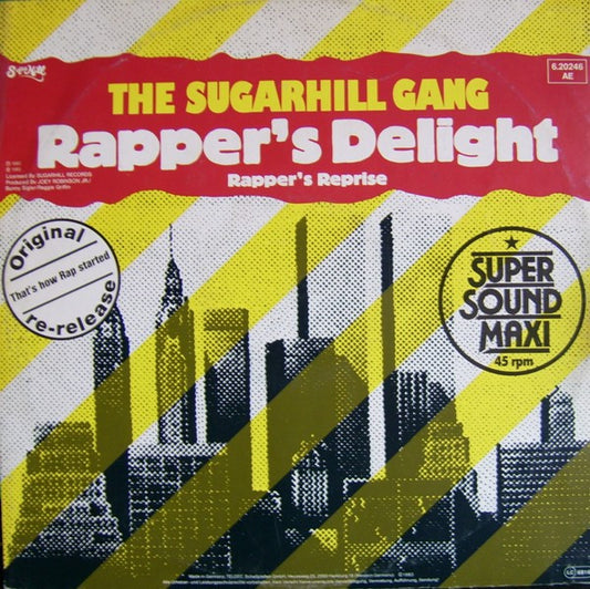 The Sugarhill Gang* : Rapper's Delight / Rapper's Reprise (12")