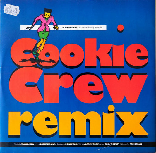 Cookie Crew* : Born This Way (Remix) (12")