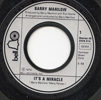 Barry Manilow : It's A Miracle / One Of These Days (7", Single)