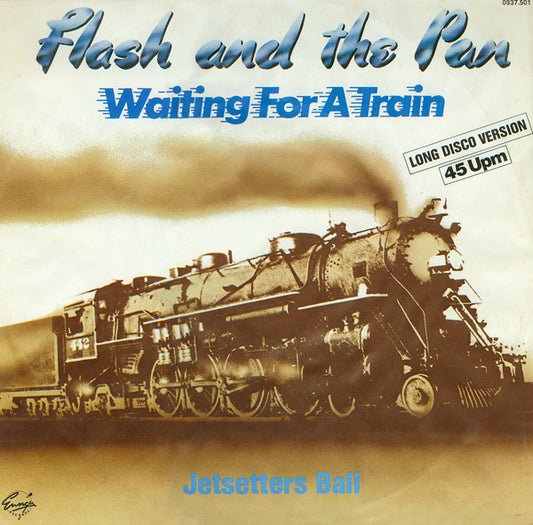 Flash And The Pan* : Waiting For A Train (Long Disco Version) (12")