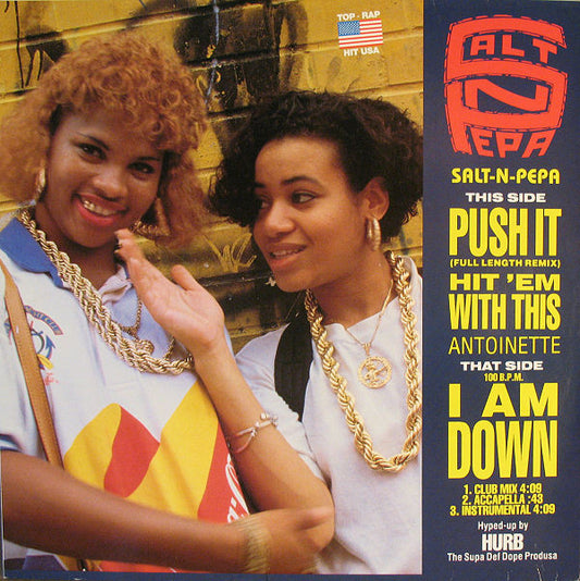 Salt-N-Pepa* / Antoinette : Push It (Remix) / Hit 'Em With This / I Am Down (12", Maxi)