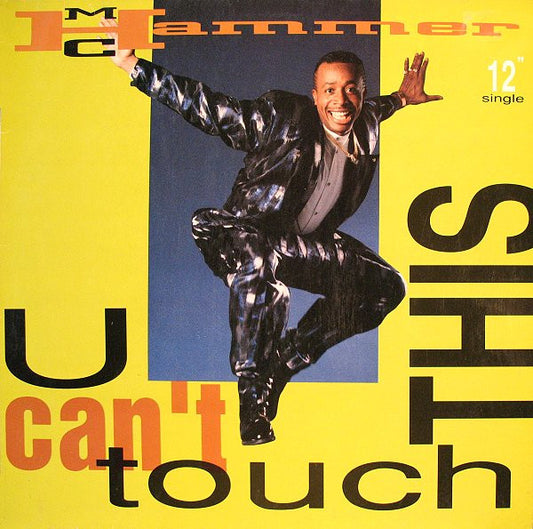 M.C. Hammer* : U Can't Touch This (12")