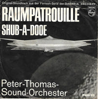 Peter Thomas Sound Orchestra : Raumpatrouille (7", Single, Mono)