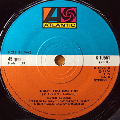 Sister Sledge : Love Don't You Go Through No Changes On Me (7", Single)