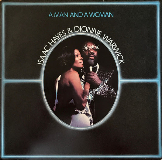 Isaac Hayes & Dionne Warwick : A Man And A Woman (2xLP, Album)