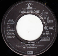Pet Shop Boys : Was It Worth It? (7", Single)