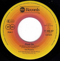 The Floaters : Float On (7", Single)
