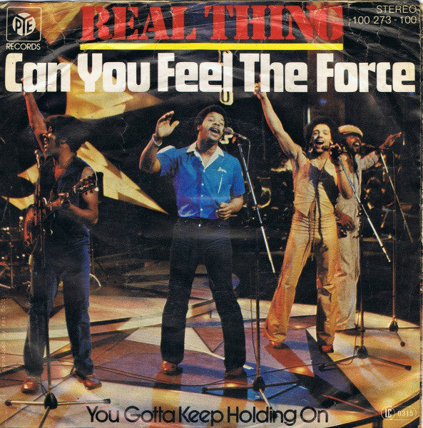Real Thing* : Can You Feel The Force (7", Single)