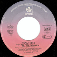 Real Thing* : Can You Feel The Force (7", Single)