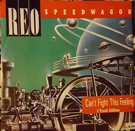 REO Speedwagon : Can't Fight This Feeling (3 Track Edition) (12")