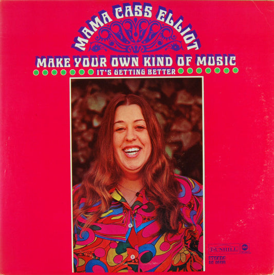Mama Cass Elliot* : Make Your Own Kind Of Music - It's Getting Better (LP, Album, Mon)