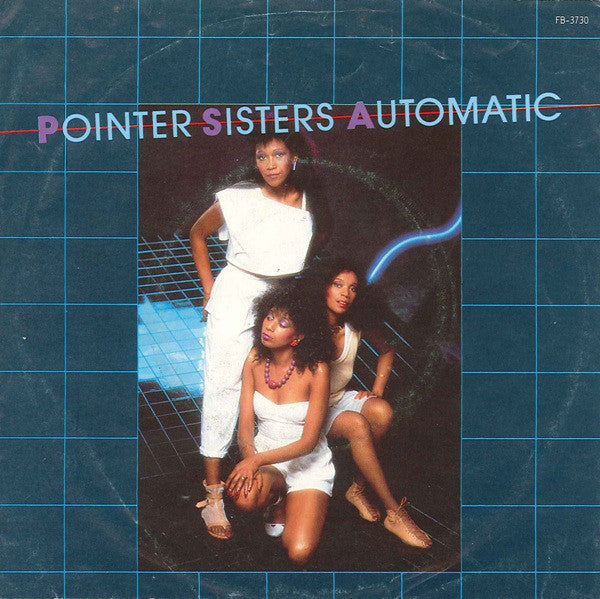 Pointer Sisters : Automatic (7", Single)