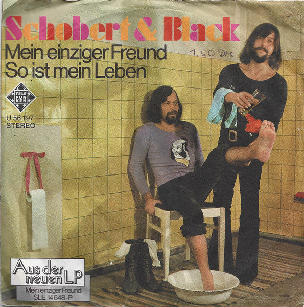 Schobert & Black : Mein Einziger Freund / So Ist Mein Leben (7", Single, Promo)