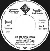 Schobert & Black : Mein Einziger Freund / So Ist Mein Leben (7", Single, Promo)