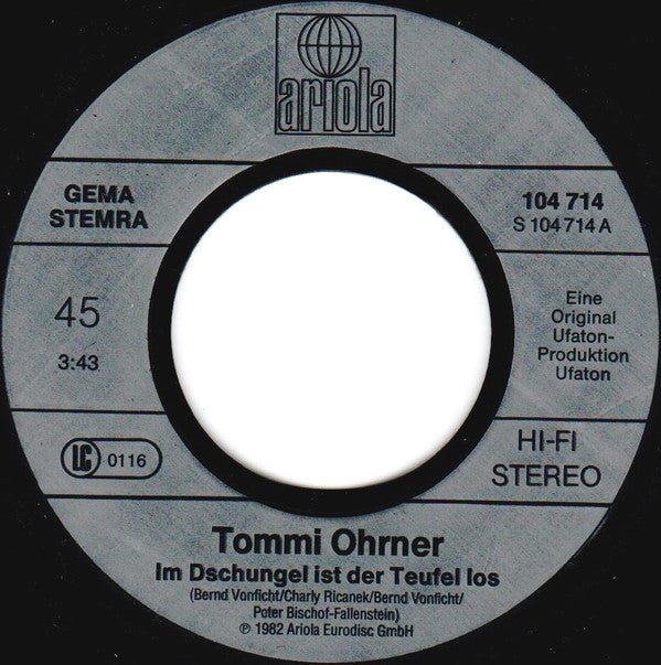 Tommi Ohrner : Im Dschungel Ist Der Teufel Los (7", Single)
