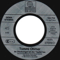 Tommi Ohrner : Im Dschungel Ist Der Teufel Los (7", Single)