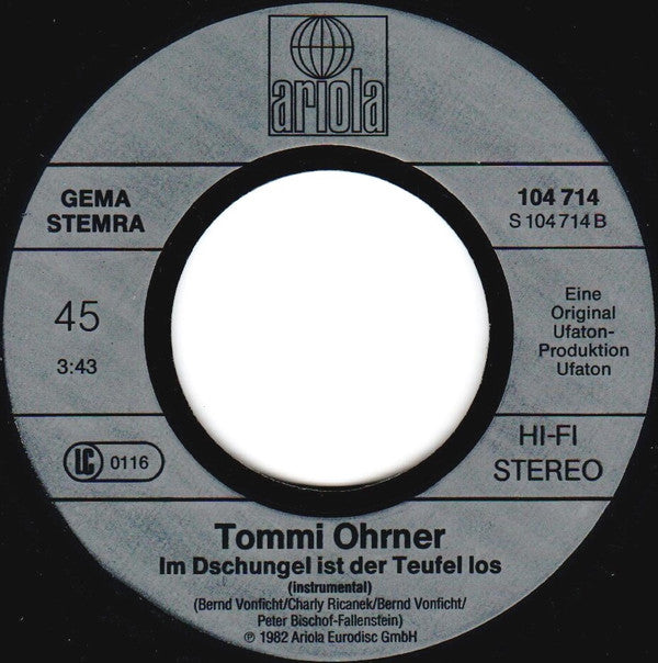 Tommi Ohrner : Im Dschungel Ist Der Teufel Los (7", Single)