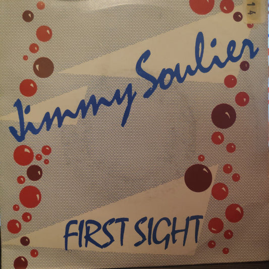 Jimmy Soulier* : First Sight (7")