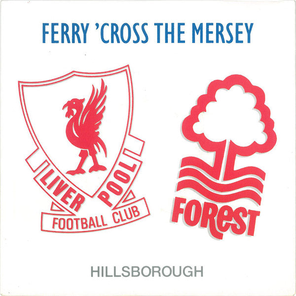 The Christians, Holly Johnson, Paul McCartney, Gerry Marsden & Stock Aitken Waterman* : Ferry 'Cross The Mersey (7", Single)