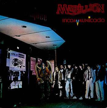Marillion : Incommunicado (7", Single, Inj)