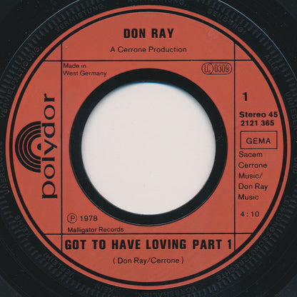 Don Ray : Got To Have Loving (7")