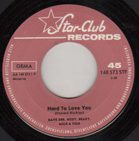 Dave Dee, Dozy, Beaky, Mick & Tich : Hard To Love You / No Time (7", Single)