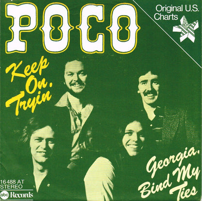 Poco (3) : Keep On Tryin' / Georgia, Bind My Ties (7", Single)