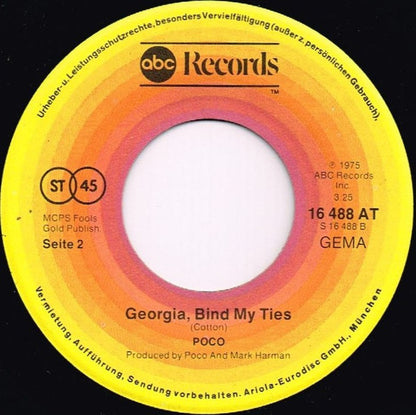 Poco (3) : Keep On Tryin' / Georgia, Bind My Ties (7", Single)