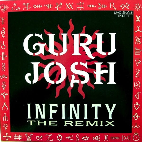 Guru Josh : Infinity (The Remix) (12", Maxi)