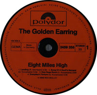The Golden Earring* : Eight Miles High (LP, Album, RE)