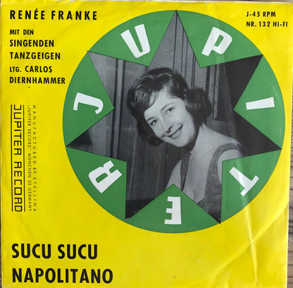 Renée Franke : Sucu Sucu / Napolitano (7", Single)
