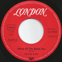 Frijid Pink : The House Of The Rising Sun (7", Single)