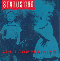 Status Quo : Ain't Complaining (7", Single, Mou)