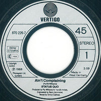 Status Quo : Ain't Complaining (7", Single, Mou)