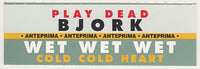 Bjork* / Wet Wet Wet : Play Dead / Cold Cold Heart (7", Jukebox, Promo)