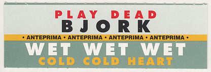 Bjork* / Wet Wet Wet : Play Dead / Cold Cold Heart (7", Jukebox, Promo)
