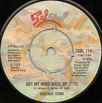 Instant Funk : Got My Mind Made Up (7", Single)