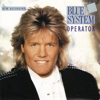 Blue System : Operator [New Recording] (7", Single)