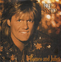 Blue System : Romeo And Juliet (7", Single)