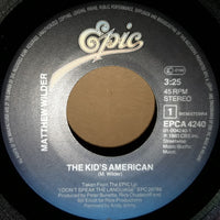 Matthew Wilder : The Kid's American (7", Single)
