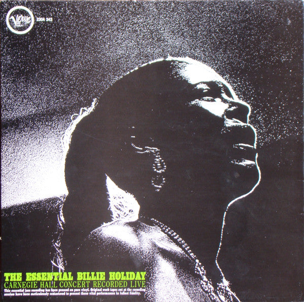 Billie Holiday : The Essential Billie Holiday - Carnegie Hall Concert (LP, Album, RE, Gat)